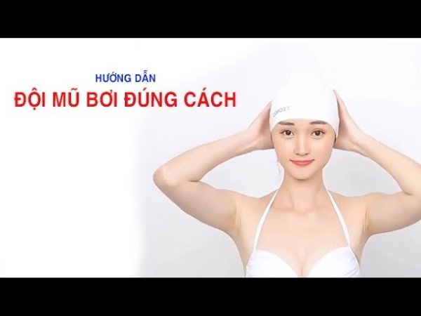 Hướng dẫn cách đội mũ bơi đúng cách